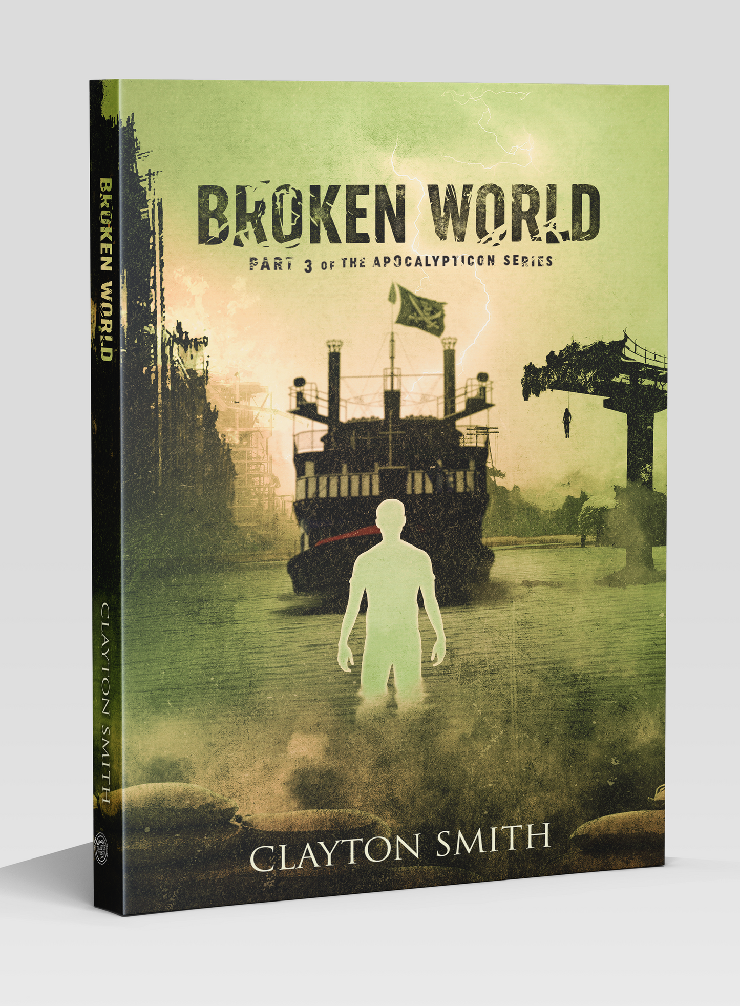 Broken World: The Apocalypticon Series Book 3 (Signed Paperback)