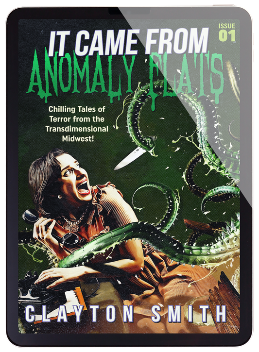It Came From Anomaly Flats (eBook)