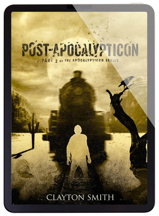 Post-Apocalypticon: The Apocalypticon Series Book 2 (eBook)